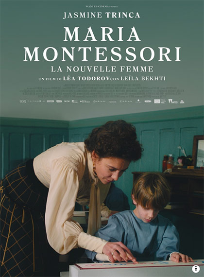 Maria Montessori - La nouvelle femme (SOLO 8 E 9 OTTOBRE)